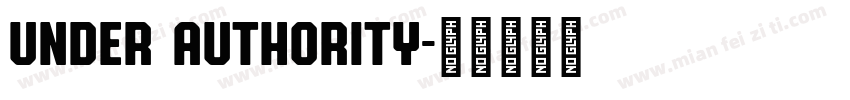 Under Authority字体转换
